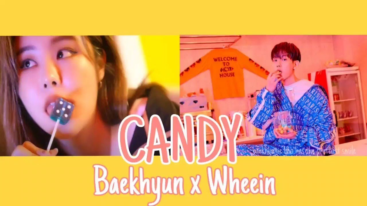 Wheein 휘인 x Baekhyun 백현 Candy MV Mixed version