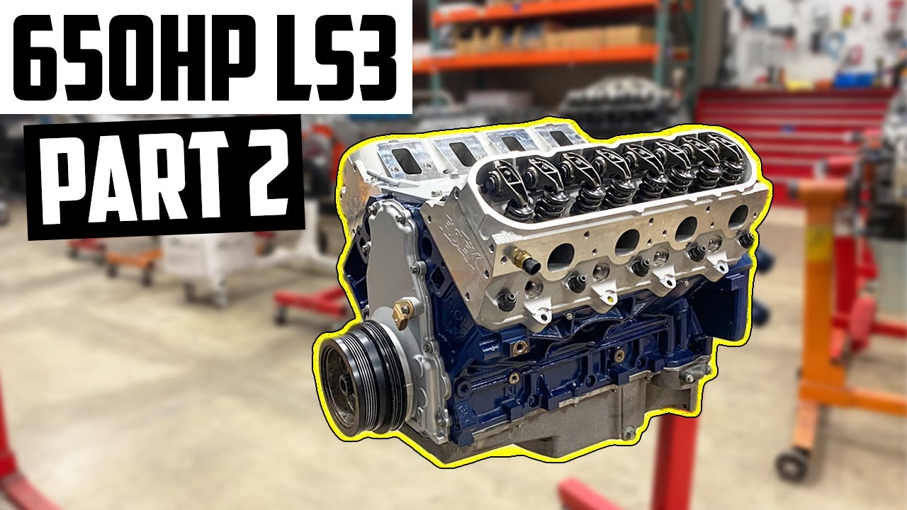 BUILDING A 620HP LS3 - Part 2