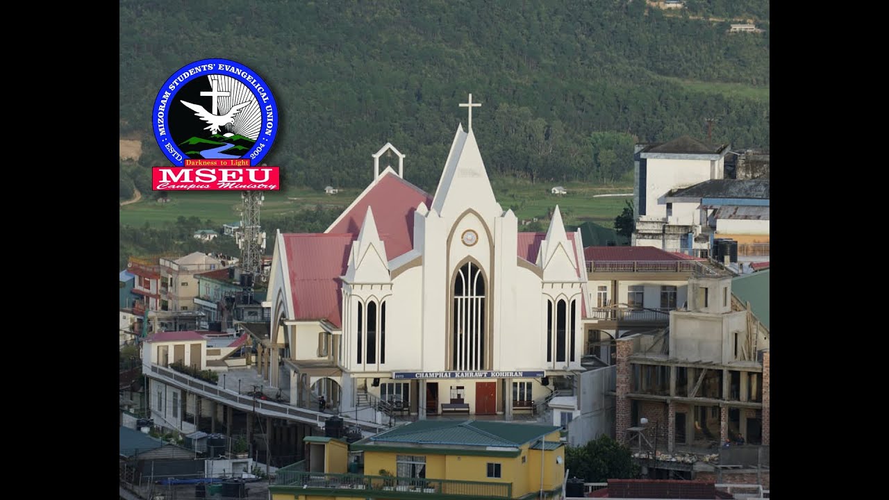 MSEU 16th SPIRITUAL CONVENTION | CHAMPHAI KAHRAWT PRESBYTERIAN KOHHRAN BIAK IN | PATHIANNI CHAWHHNU