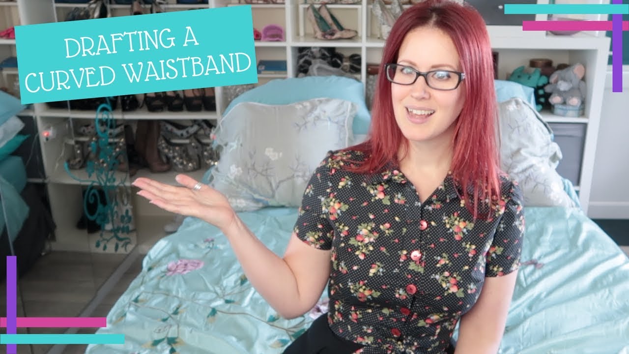 How To/How I :: Drafting  A Curved Waistband