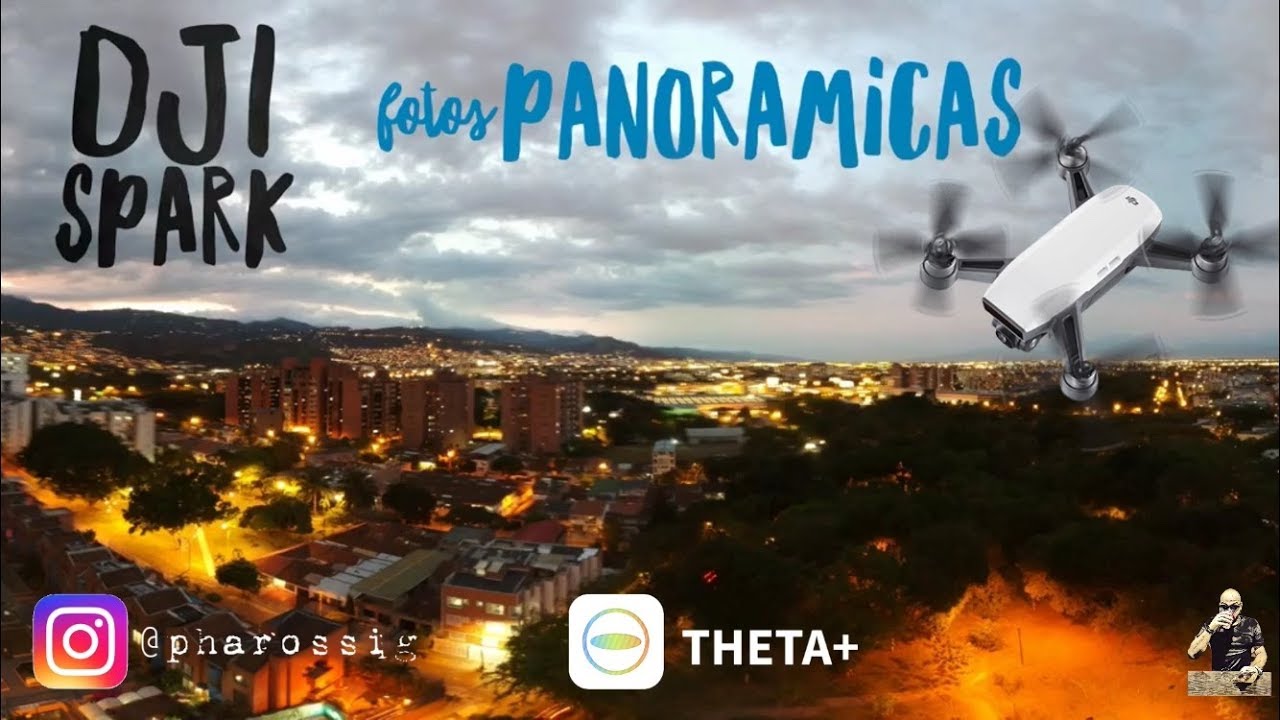 Panorámicas Con Dji Spark y Aplicación Theta Plus