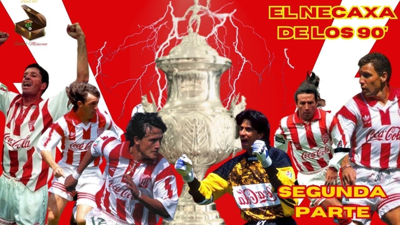 EL NECAXA ⚡ DE LOS 90. PARTE 2; NECAXA CAMPEÓN 1995-96 | El Bicampeón que agrandó su leyenda.