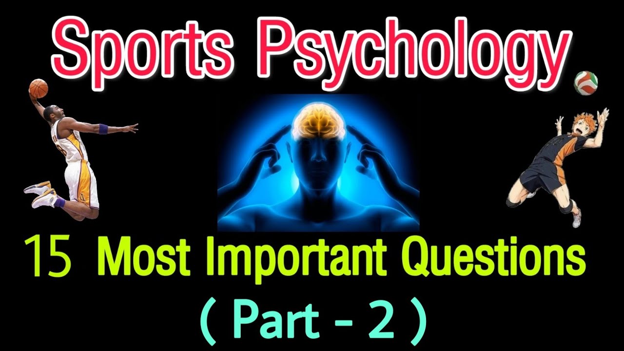 Sports Psychology - 15 Most Important Questions