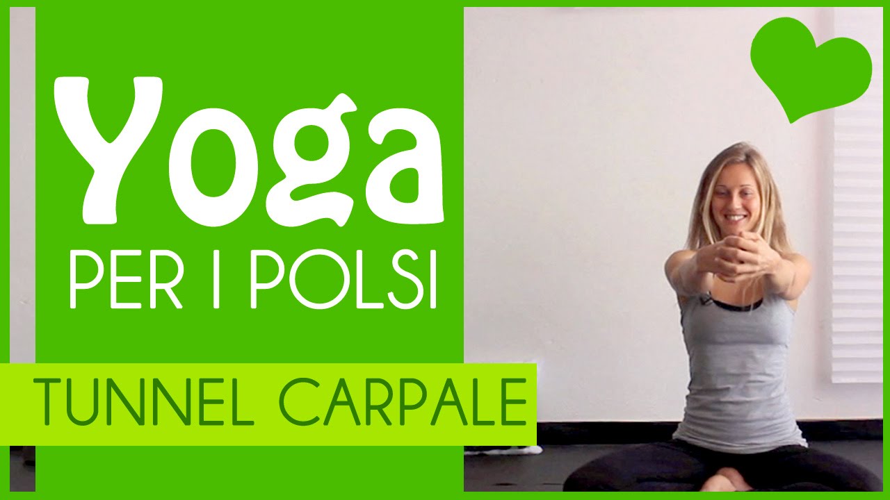 Yoga per i polsi e l'infiammazione del tunnel carpale
