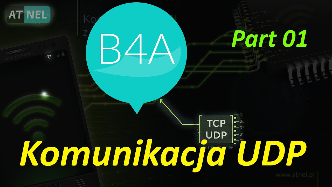 #0258 B4A UDP Terminal - AVR - B4J - part 01