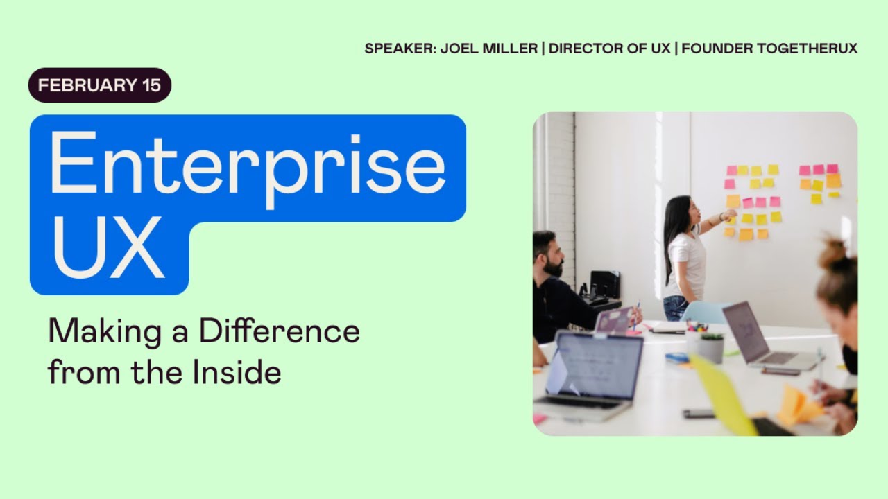 Enterprise UX Making a Difference from the Inside