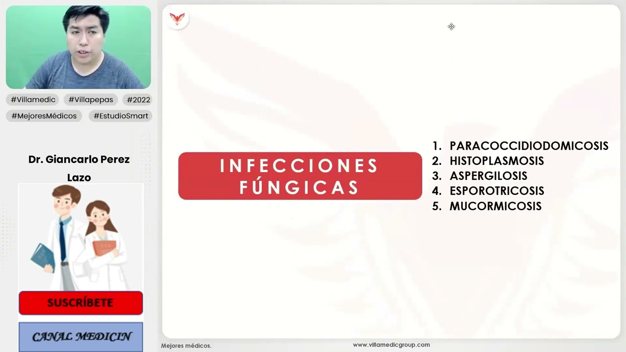 INFECCIONES FÚNGICAS PARTE 1 - PARACOCCIDIOIDOMICOSIS, HISTOPLASMOSIS - INFECTOLOGÍA - VILLAMEDIC
