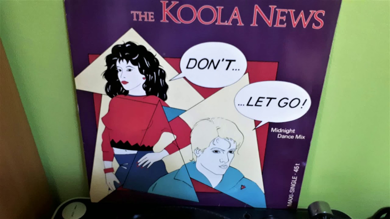 The Koola News ‎– Don't...... Let Go! (Midnight Dance Mix)