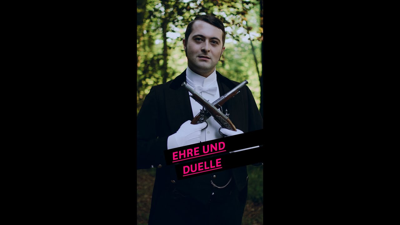 Wie (und warum) sich fr&uuml;her duelliert wurde!
