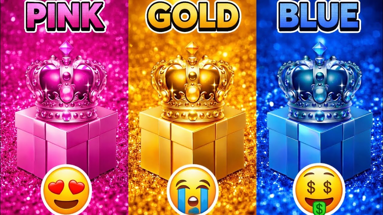 Choose Your Gift Box 🎁 Pink 💖 Gold 👑 Blue 💙 | How Lucky Are You? 😱 | Fun Quiz Game