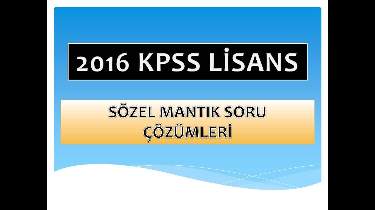 2016 KPSS (LİSANS) SÖZEL MANTIK SORU ÇÖZÜMLERİ