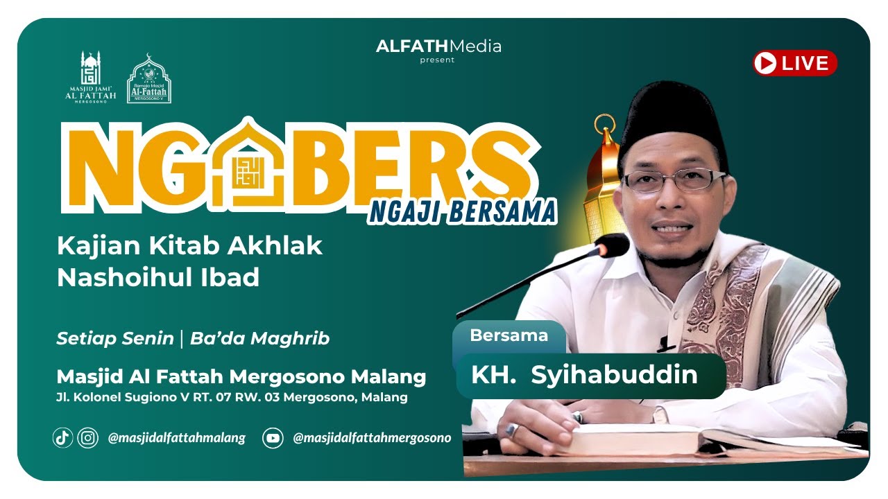 🔴 LIVE KAJIAN KITAB AKHLAK NASHOIHUL IBAD MASJID AL FATTAH MERGOSONO