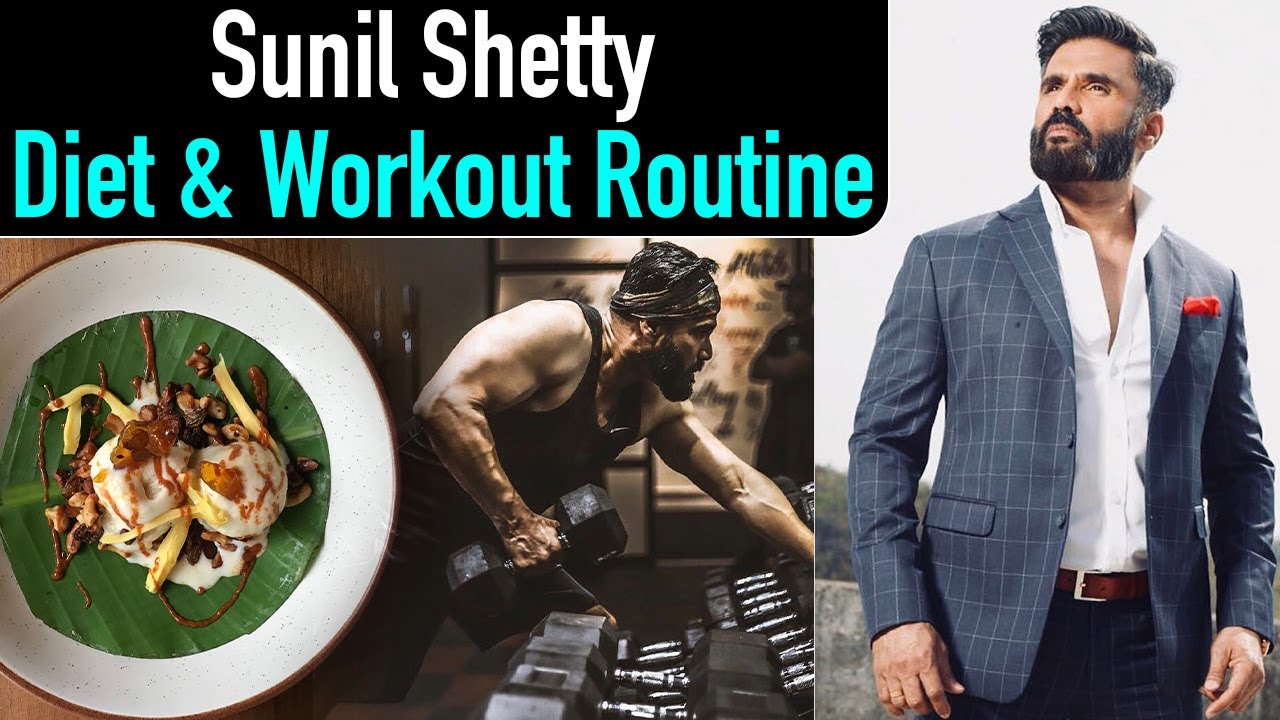 Sunil Shetty Diet & Workout Routine इस डाइट - वर्कआउट से सुनील शेट्टी आज भी हैं सुपर फिट Jeevan Kosh