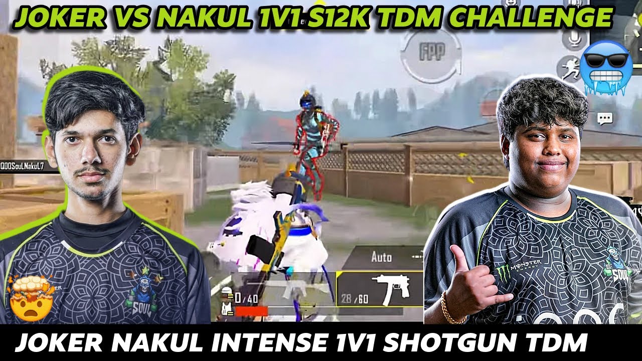 IQOOSOUL🚀JOKER🐼VS NAKUL🦇1V1 S12K SHOTGUN☠️TDM CHALLENGE🔥INTENSE MATCH✅