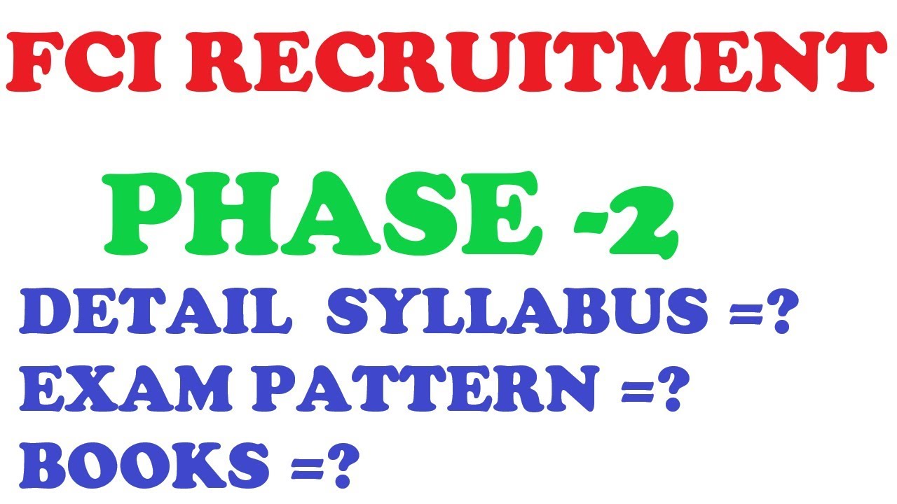 FCI PHASE -2 DETAIL SYLLABUS