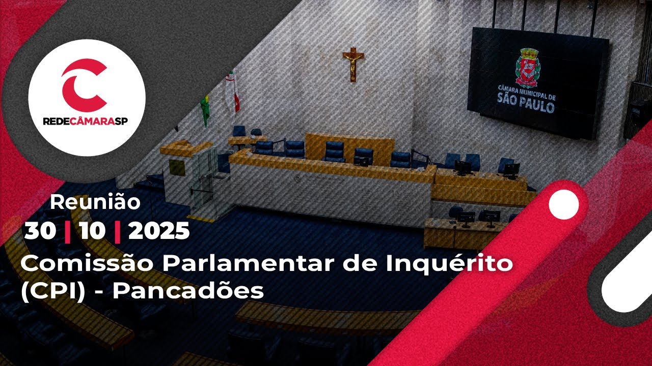 Comiss&atilde;o Parlamentar de Inqu&eacute;rito (CPI) - Pancad&otilde;es | 30/10/2025