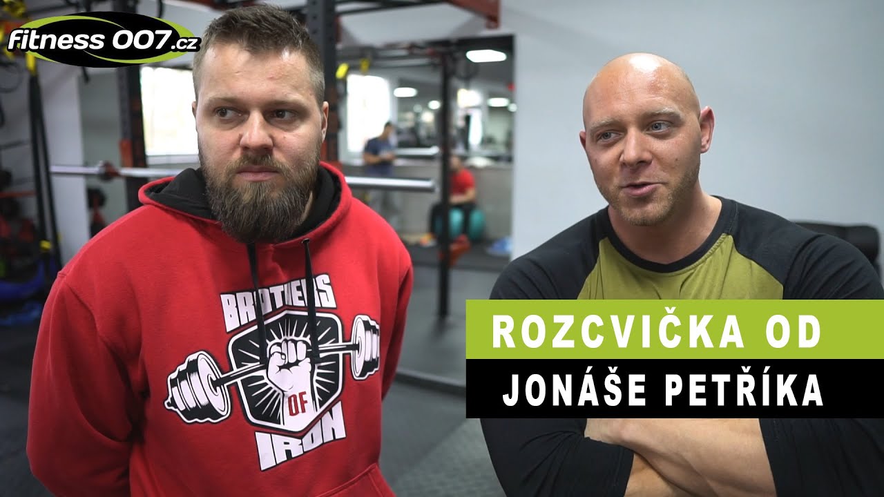 JONÁŠ PETŘÍK | Nejlepší protahovací cviky. Nejčastější chyby. Rozcvička před silovým tréninkem?