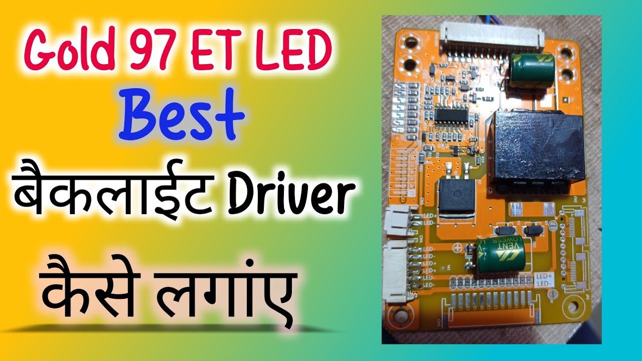 Gold 97 et led driver instolletion🔥#led driver # Backlight   driver 🔥