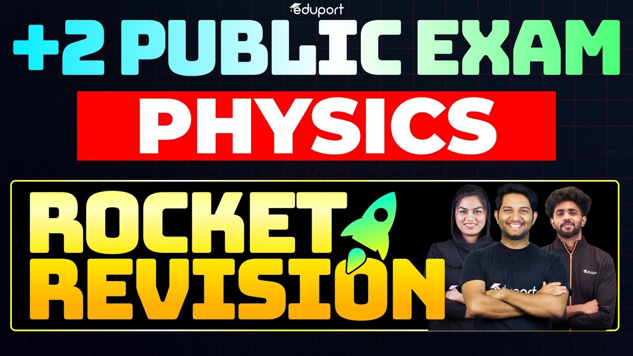 Plus Two Physics Public Exam | Rocket Rivision | Eduport Plus Two