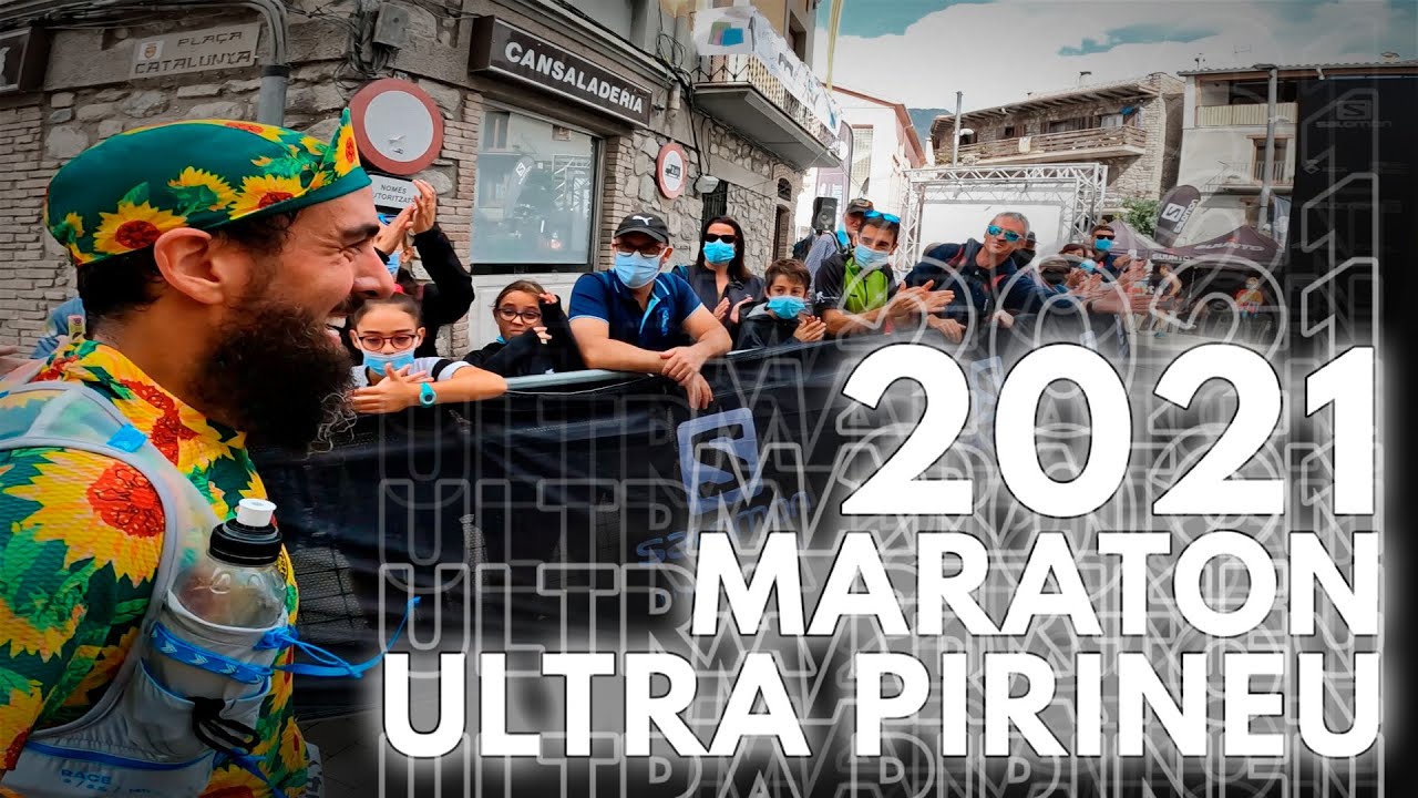 🏃 2021 SALOMON ULTRA PIRINEU - MARATON 2021 🏃