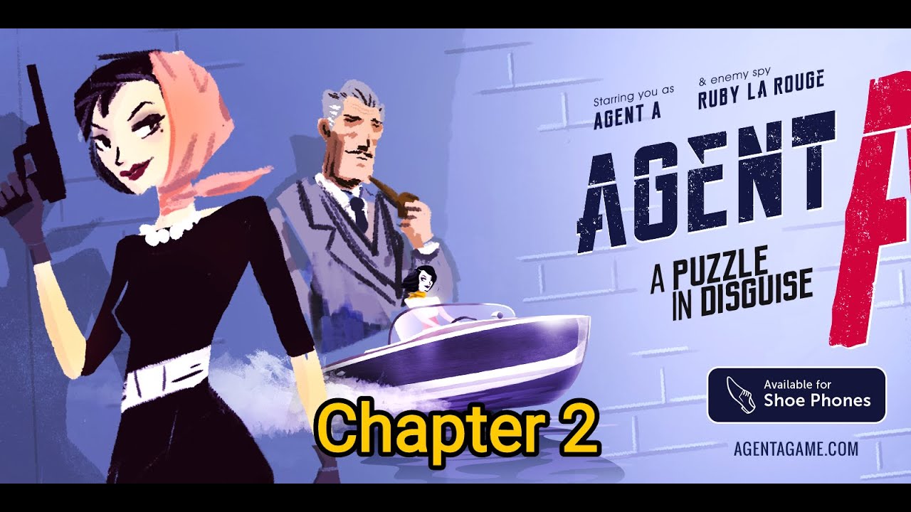 AGENT A. A PUZZLE IN DISGUISE. CHAPTER 2