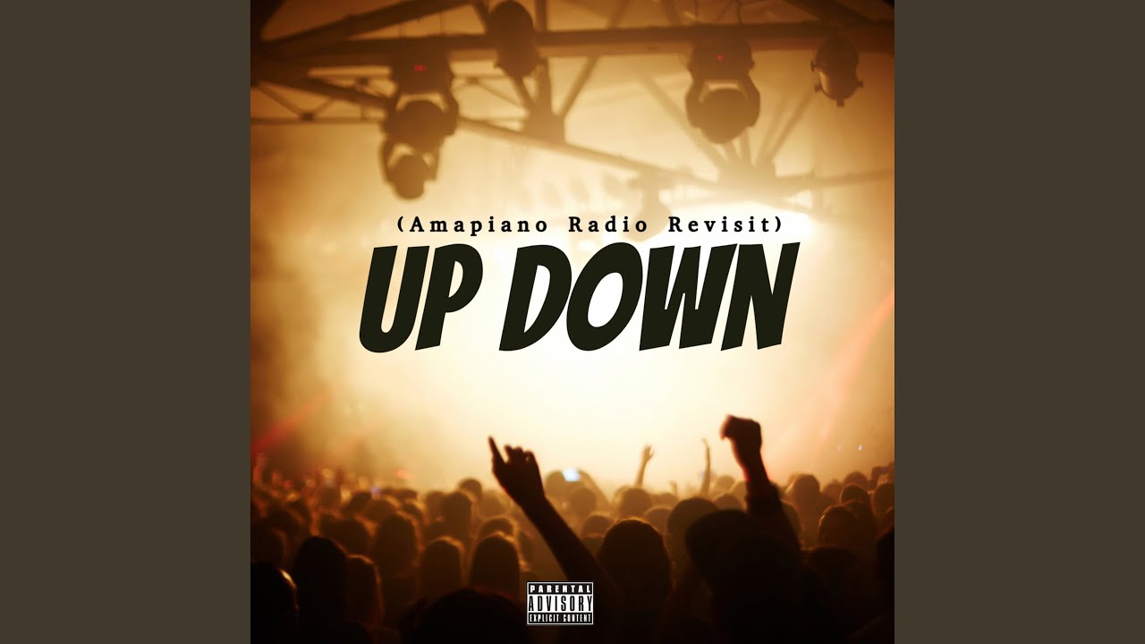 Up Down (Amapiano Radio Revisit) (Laurent Sam & Qvenn Remix)