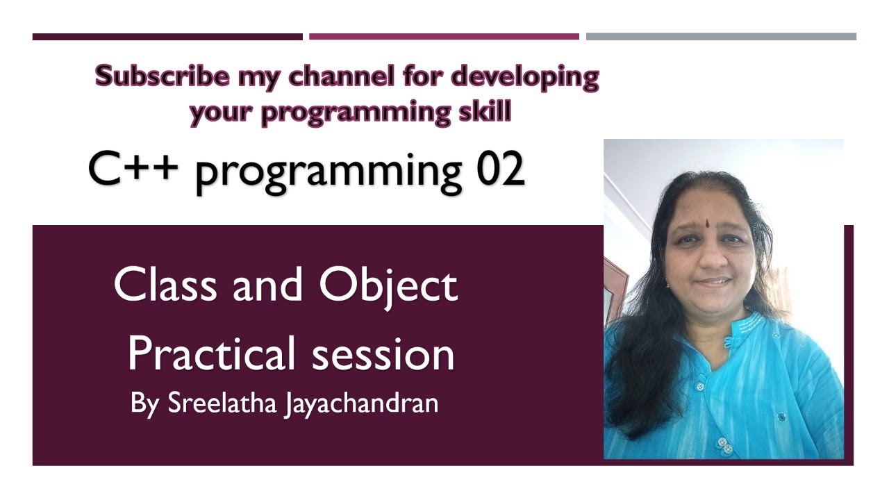 C++ P02|C++ programming| Practical Session| Malayalam| Class and Object| Simplify UR Programming|