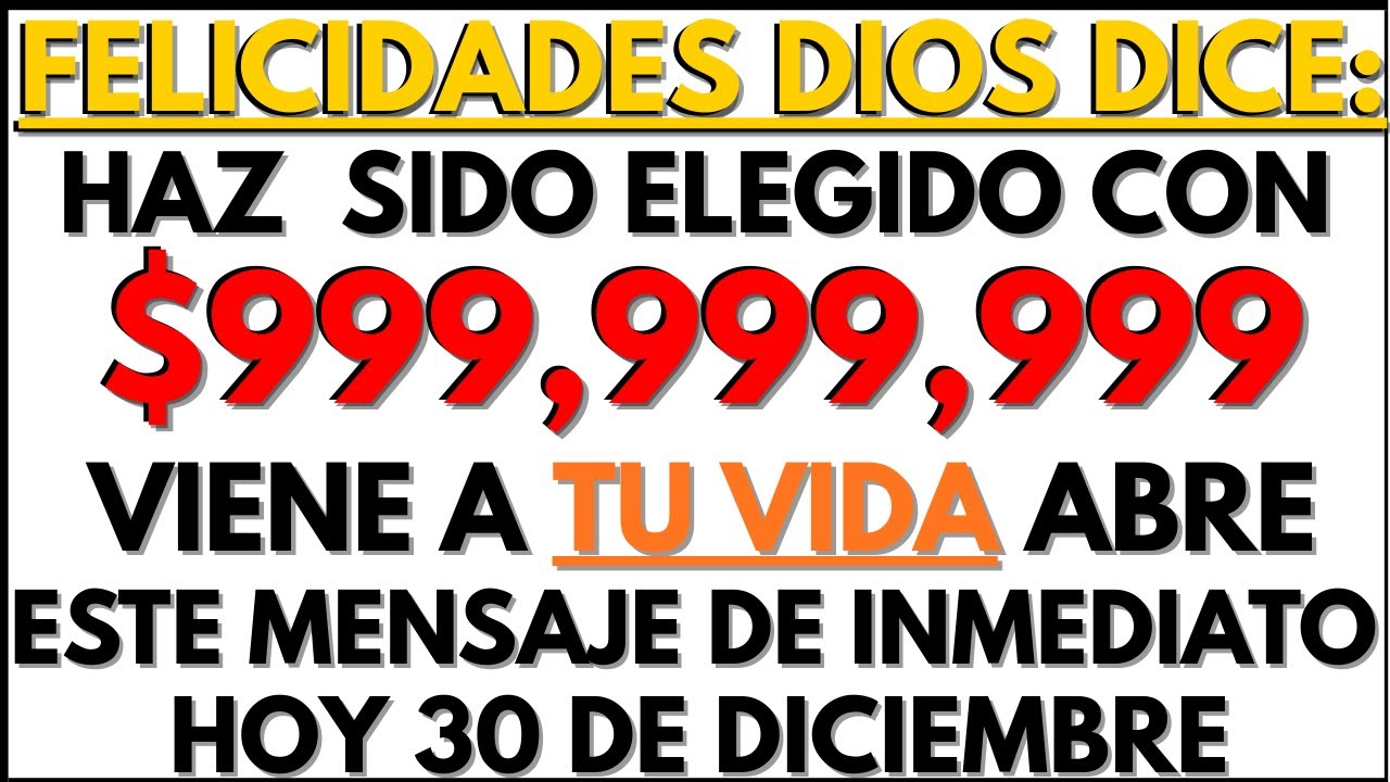 😢😢DIOS QUIERE QUE ABRAS ESTE MENSAJE INMEDIATAMENTE... !RECIBIRAS $999,000,000¡