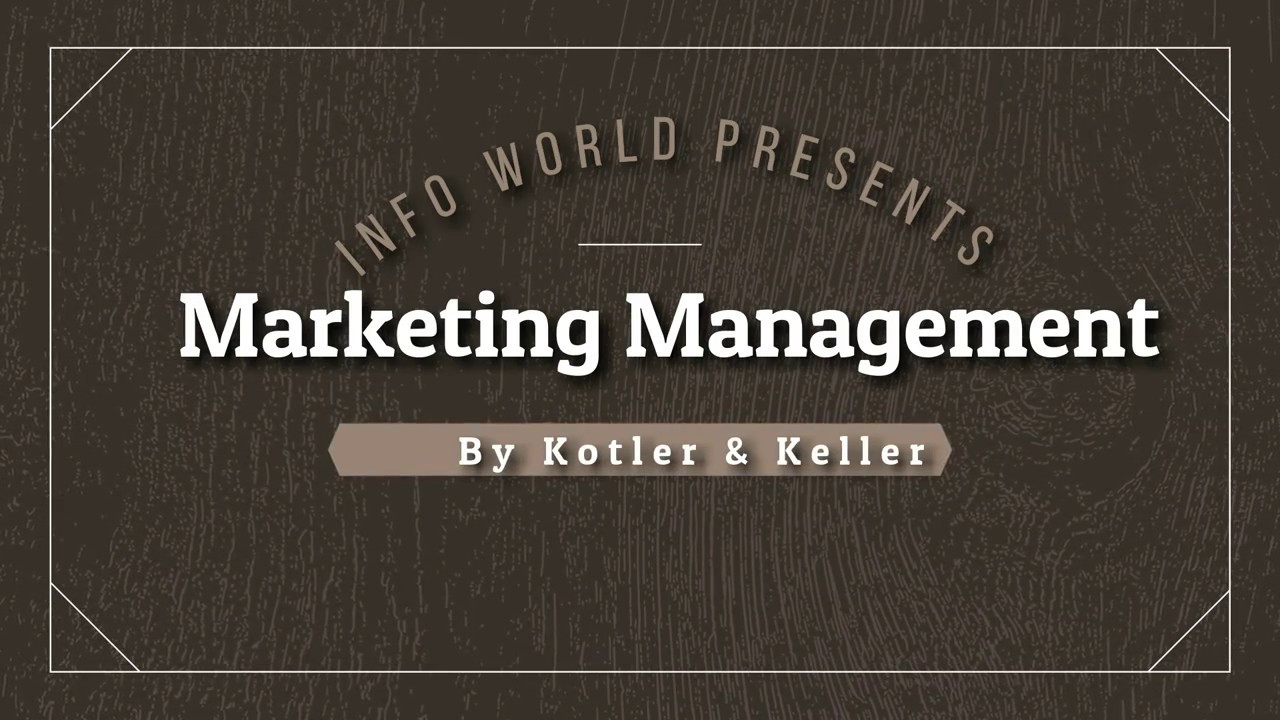Marketing Management By Kotler & Keller Complete Book Lectures