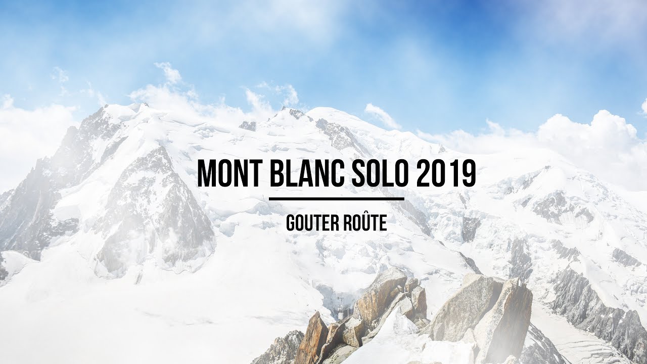 Mont Blanc solo - Gouter Route