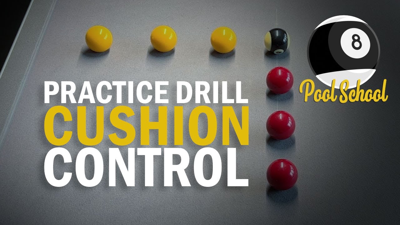 Pool Practice Drill - Cushion Control | Pool School