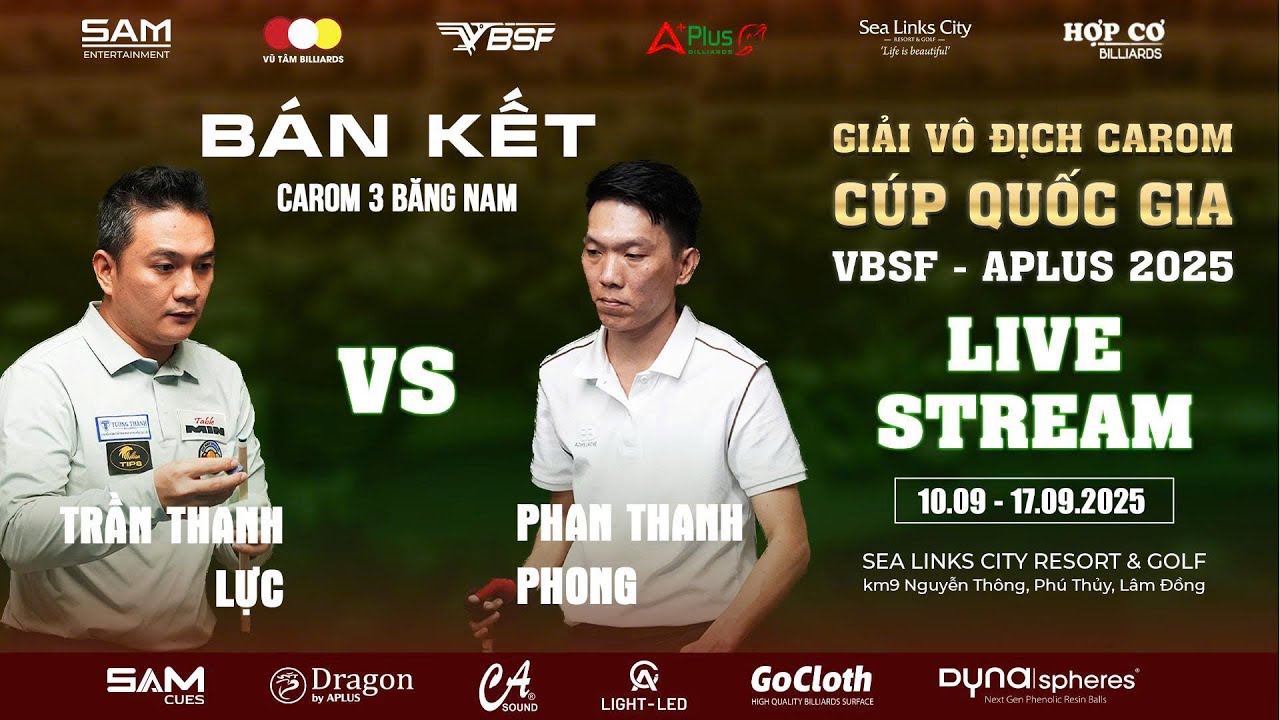 Bán kết | Trần Thanh Lực - Phan Thanh Phong, Giải Vô Địch Carom 3 Băng Cup Quốc Gia VBSF - APLUS