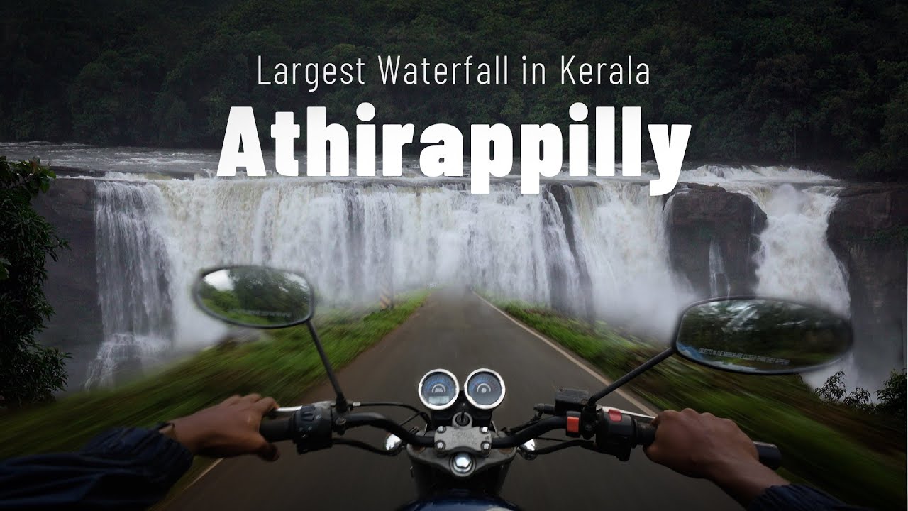 One Day ride to Athirappilly Waterfall I  Full travel Guide I