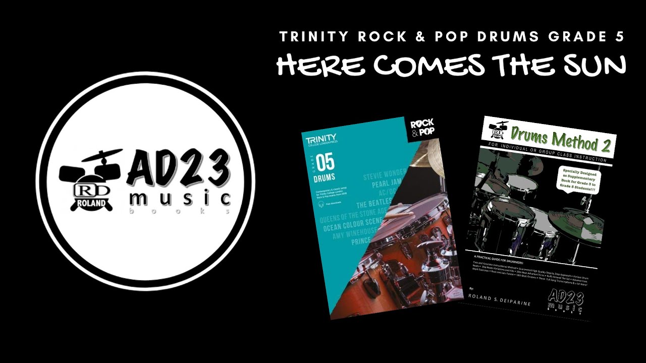 HERE COME THE SUN | Trinity Rock & Pop Drums Grade 5