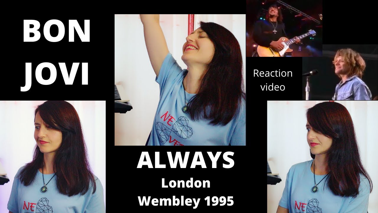 Always Bon Jovi London Wembley 1995 reaction video