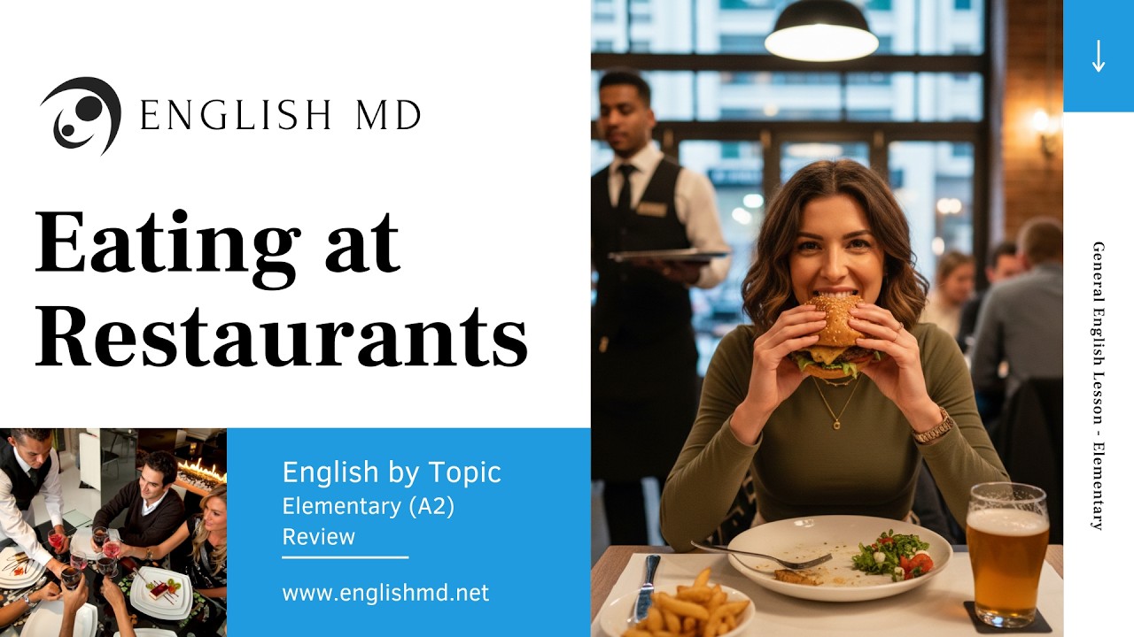 Eating at Restaurants | Essential Restaurant English for ESL/ELL Learners (A2)