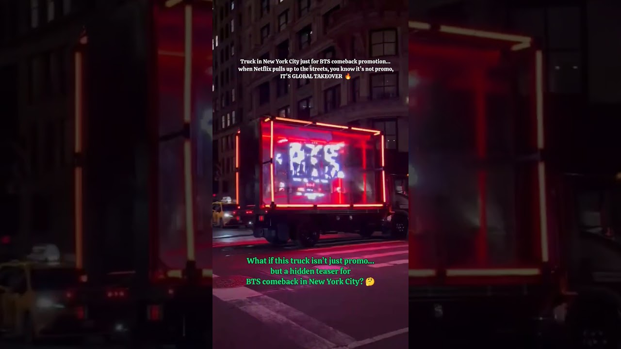Netflix sent a truck to NYC for BTS comeback live promotion 🔥 #bts #netflix #shorts #viral #btsarmy