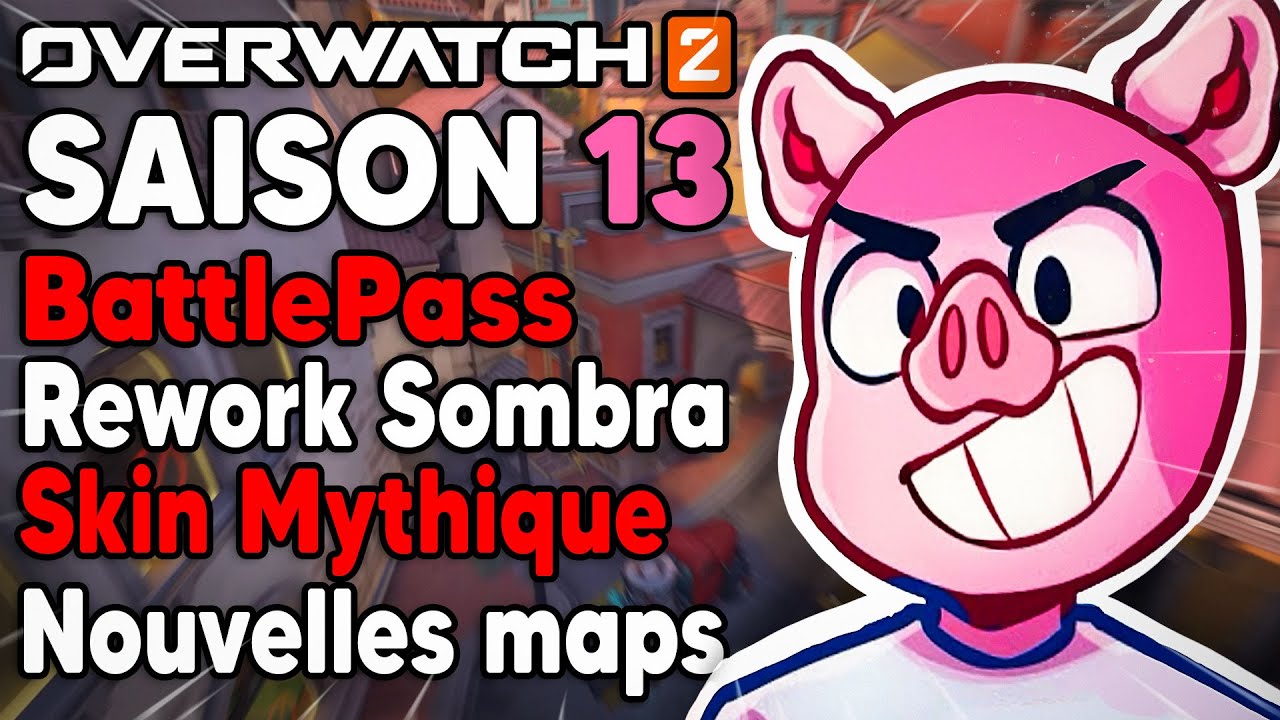 PEURLE DÉCOUVRE la SAISON 13 d'OVERWATCH !