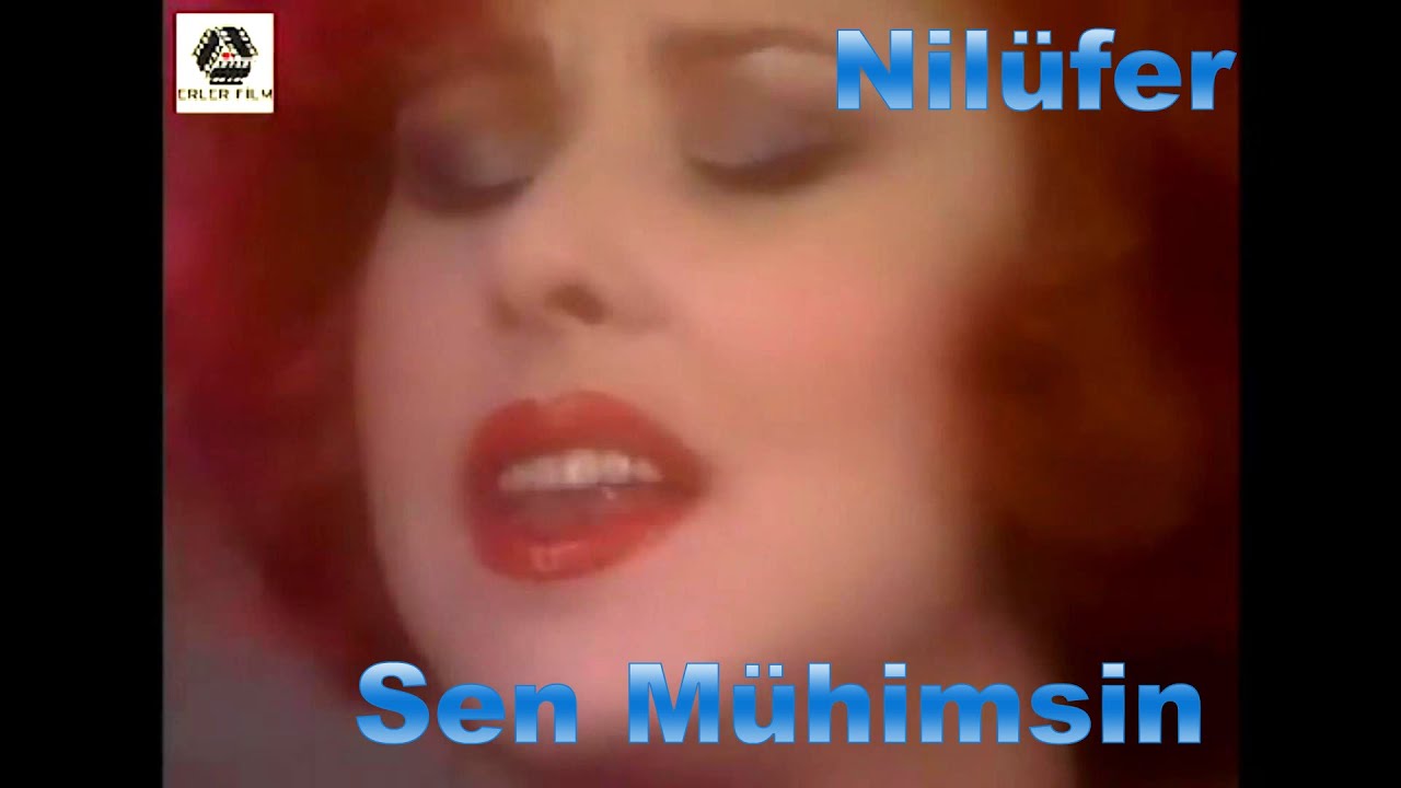 Nil&uuml;fer - Sen M&uuml;himsin