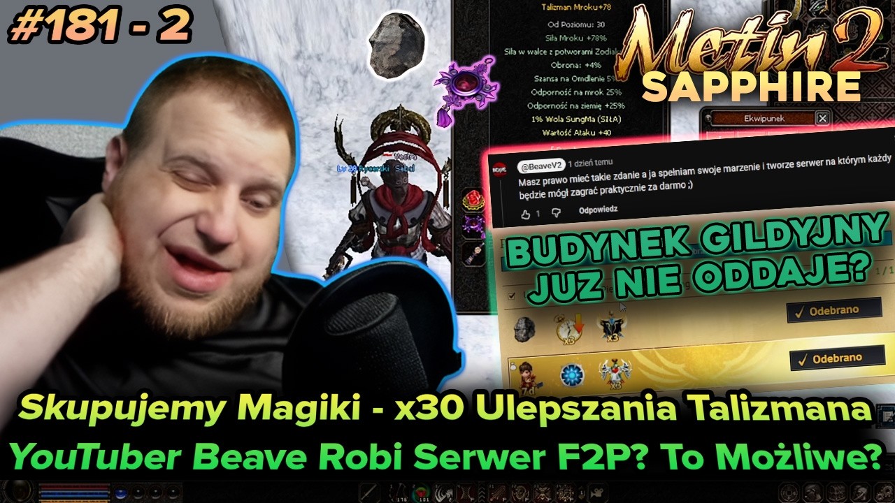 Sabal - Metin2 - Sapphire - Skupowanie magik&oacute;w, x30 ulepszania Talizmanu i Beave robi serwer? - 84-2