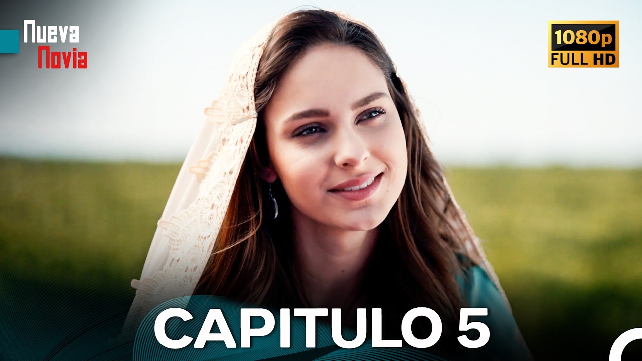 Nueva Novia Capitulo 5 (Doblado En Español) FULL HD