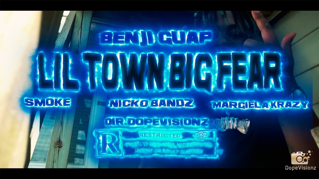 Benjii Gokoo - Lil Town , Big Fear (feat. Smoke, Nicko Bandz, Margiela Krazy) [Dir. DopeVisionz]