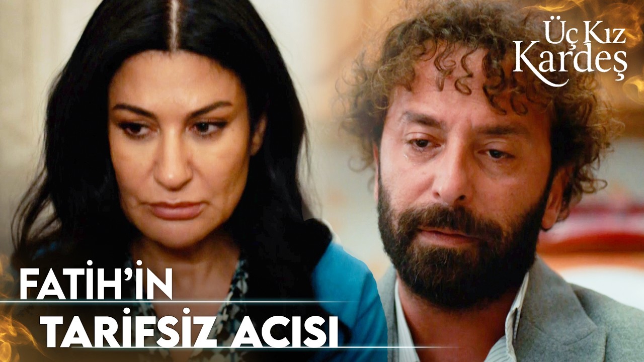 Fatih, Sadık ve Nesrin'in Ocağına Düştü  |   Üç Kız Kardeş