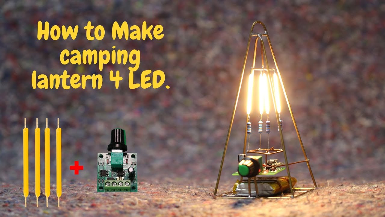 How to make camping lantern 4 LED