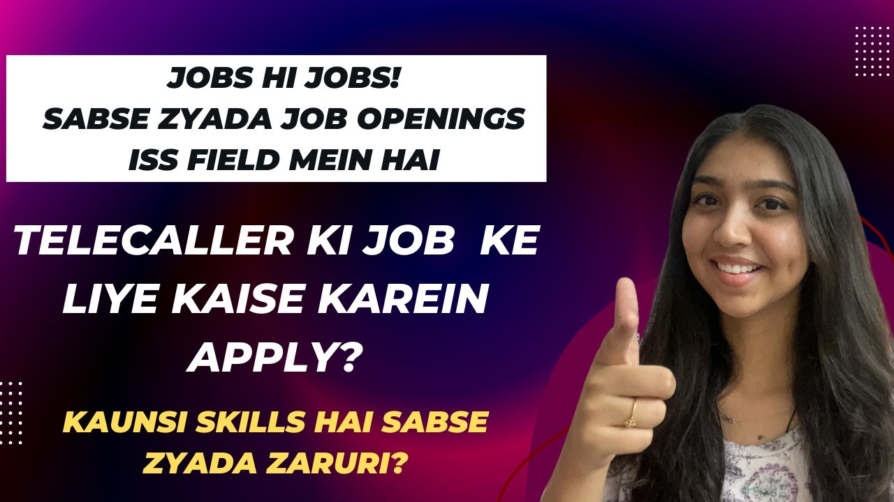 Telecaller ki job mein kya karna hota hai || Kaise kar sakte hai apply - In Hindi