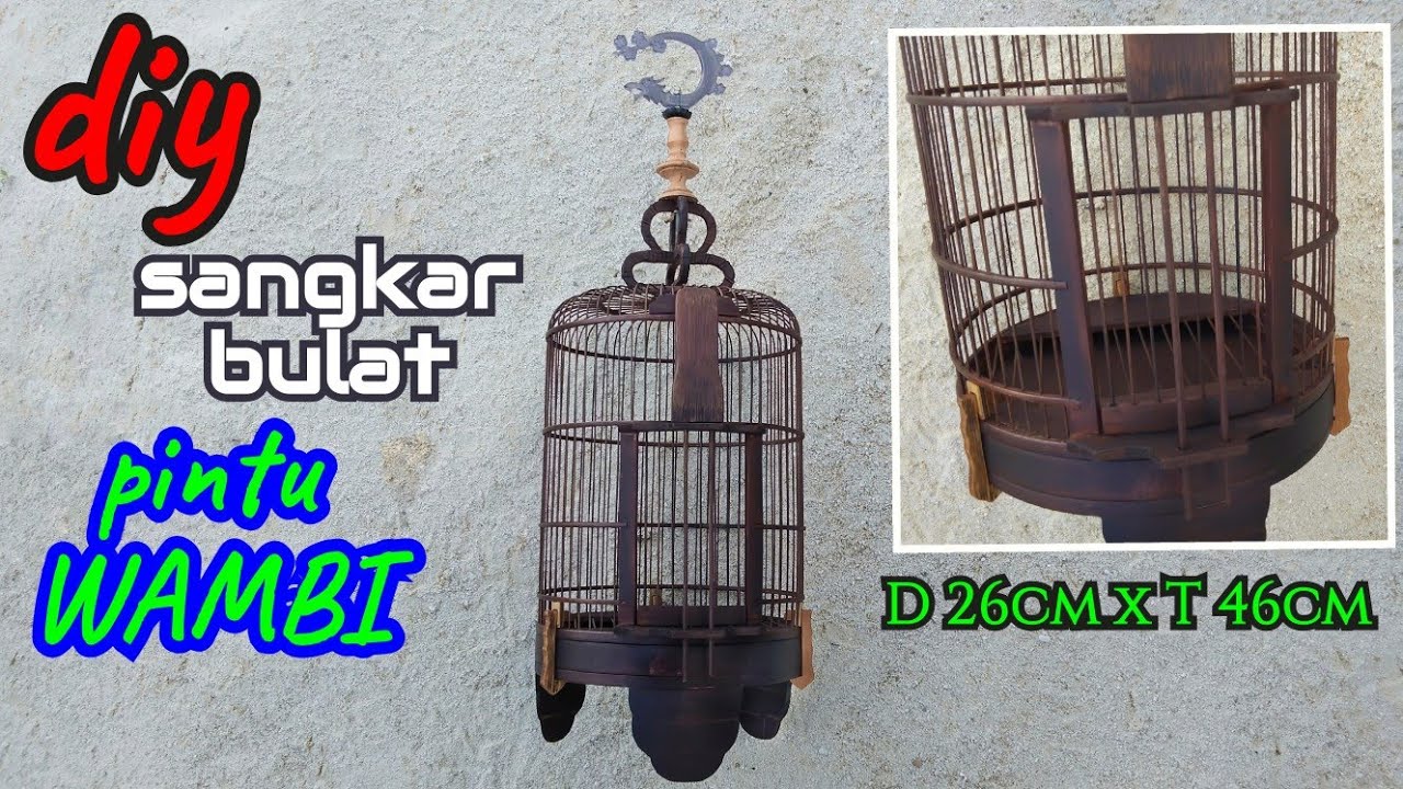 (S.96)  Cara membuat sangkar bulat simetris pintu gawangan wambi