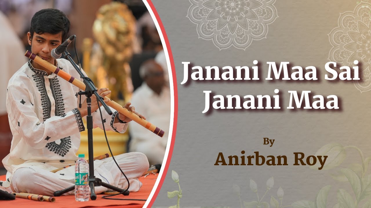 Janani Maa Sai Janani Maa | Anirban Roy | Sai Kulwant Hall