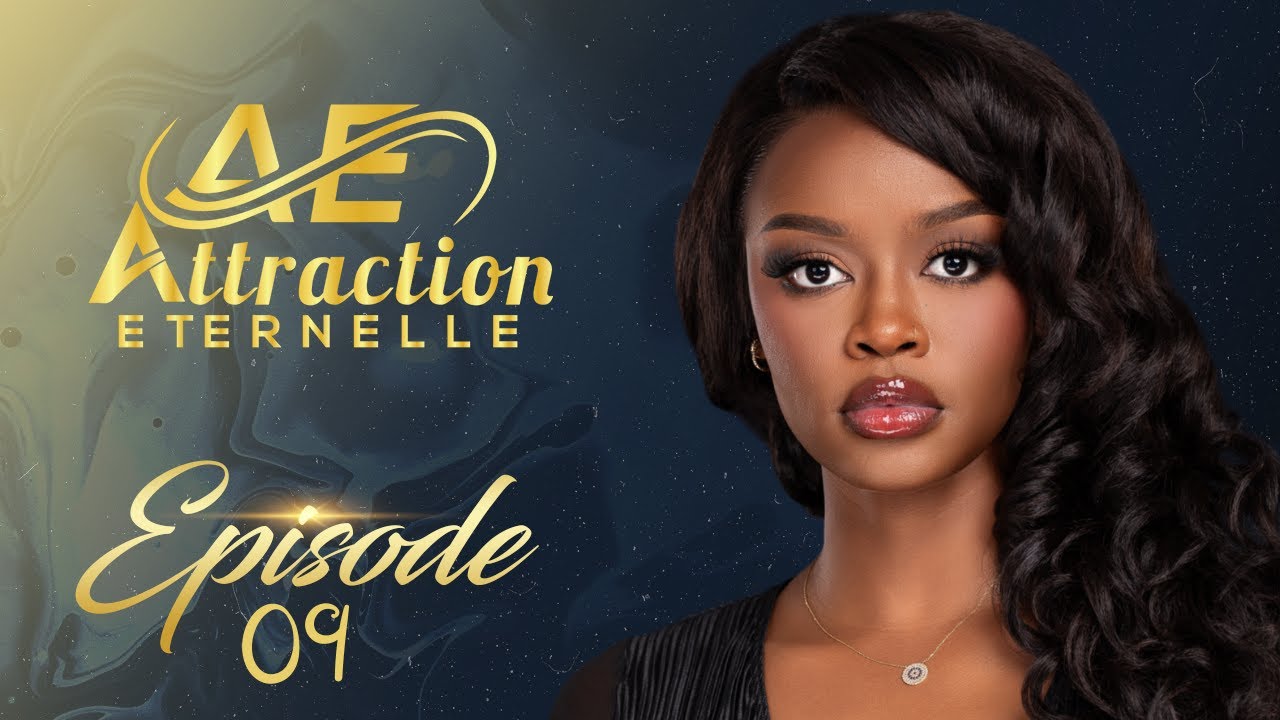 Attraction Eternelle - Episode 9 - VOSTFR