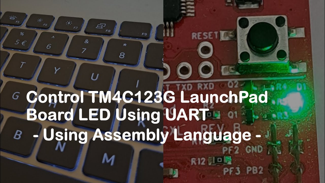 #96 Control TM4C123G LaunchPad Board LED Using UART - Using Assembly Language