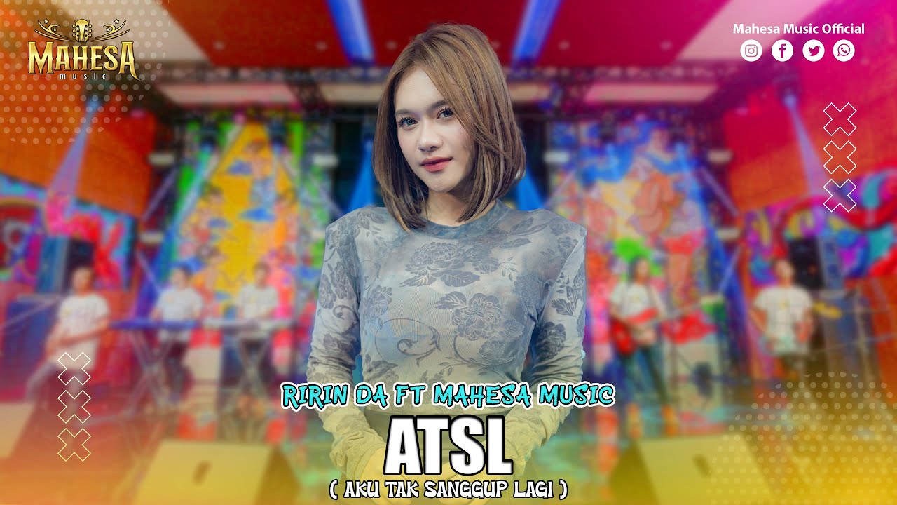 RIRIN DA - (ATSL) AKU TAK SANGGUP LAGI | Mahesa Music